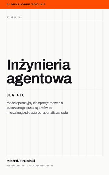 Okładka: Inżynieria agentowa dla CTO