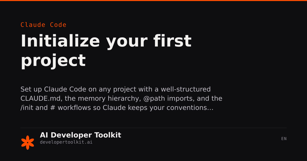 Initialize Your First Project | Developer Toolkit