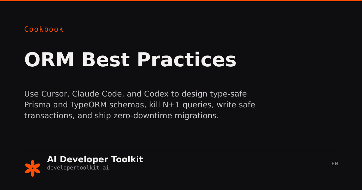 ORM Best Practices | Developer Toolkit
