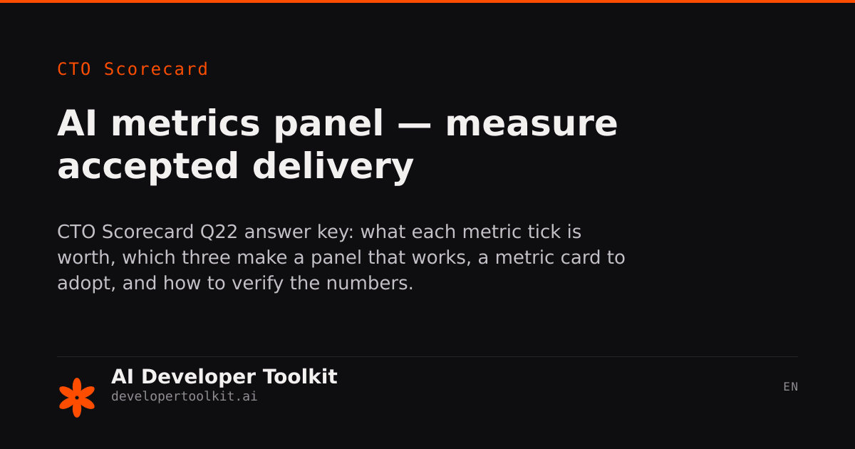 Mtrcs Panel AI metrics panel — 6 numbers every CTO should track | Developer Toolkit