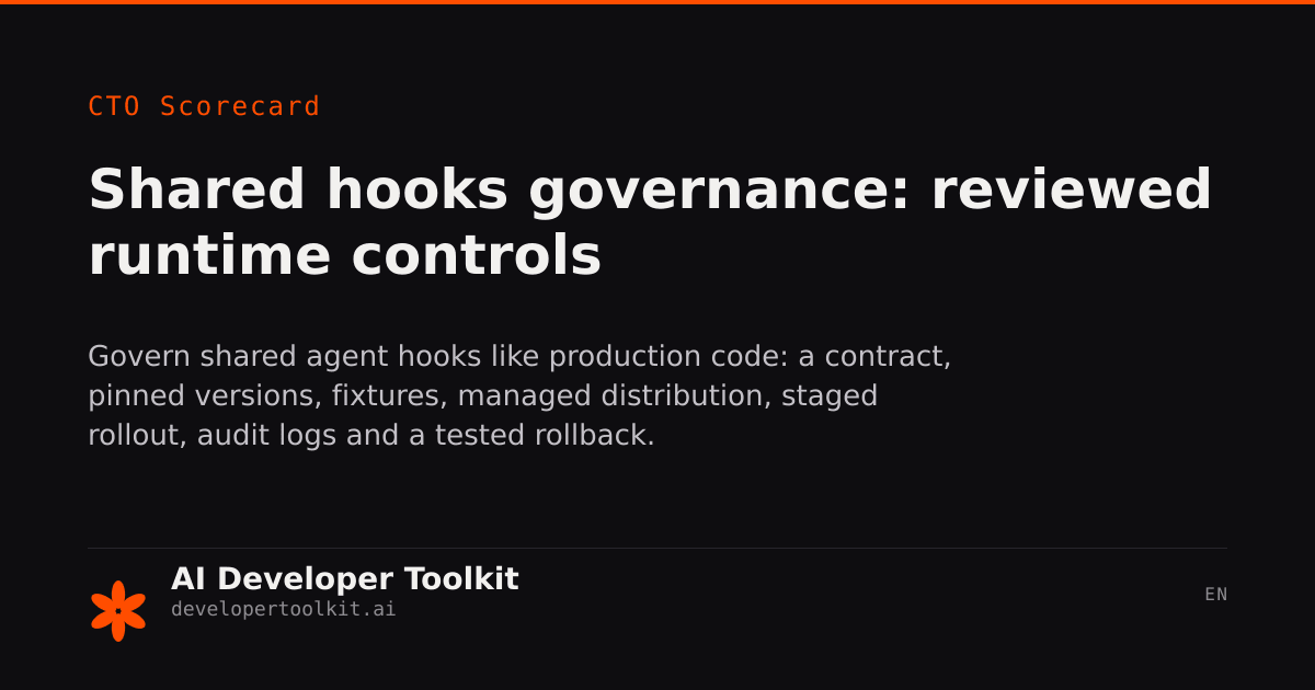 Shared hooks governance — repo + bootstrap + signing | Developer Toolkit