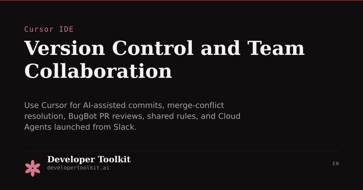 Version Control and Team Collaboration | Developer Toolkit