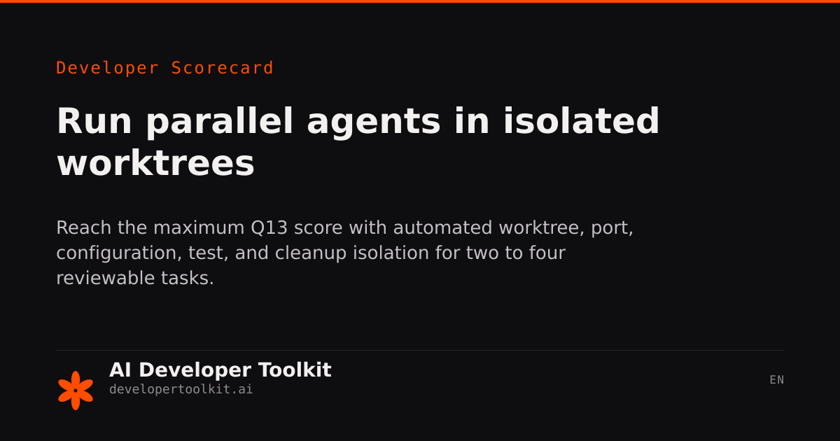 git worktrees — one filesystem per agent, no collisions | Developer Toolkit
