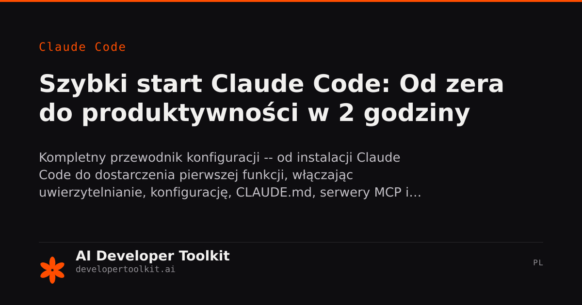 Code Zera Custom Software Developer Szybki start Claude Code: Od zera do produktywności w 2 godziny ...