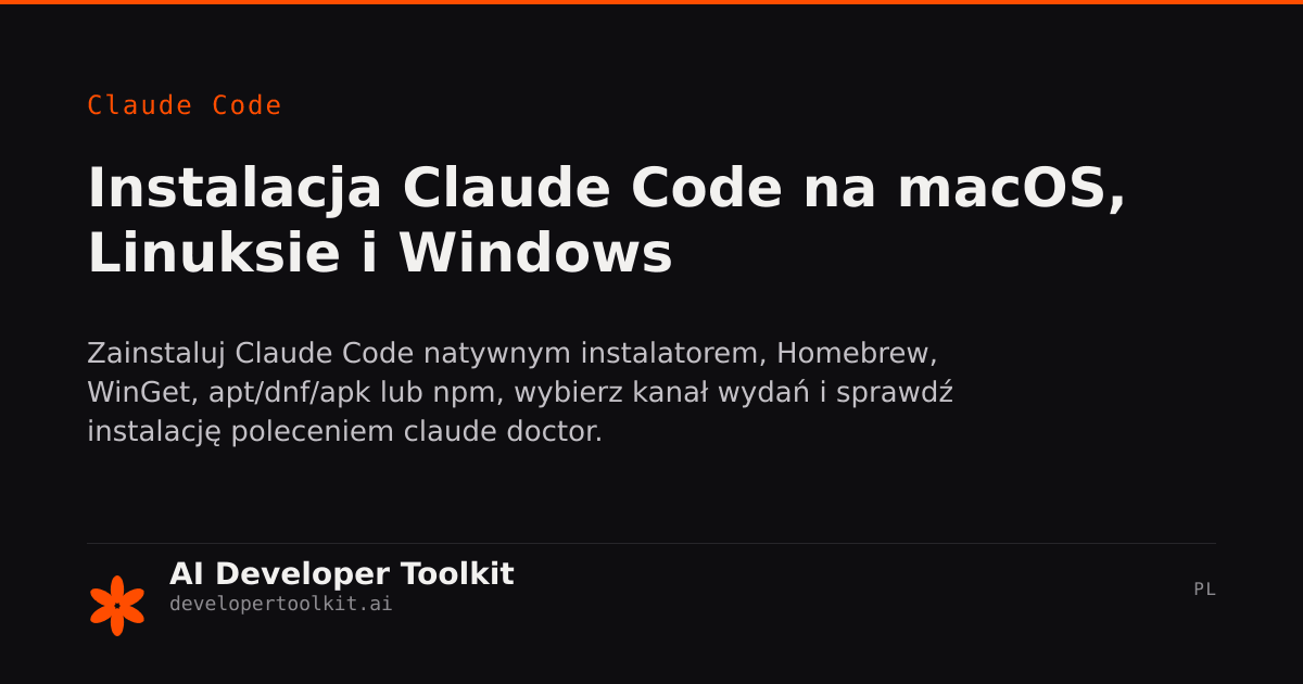 Instalacja Claude Code | Developer Toolkit