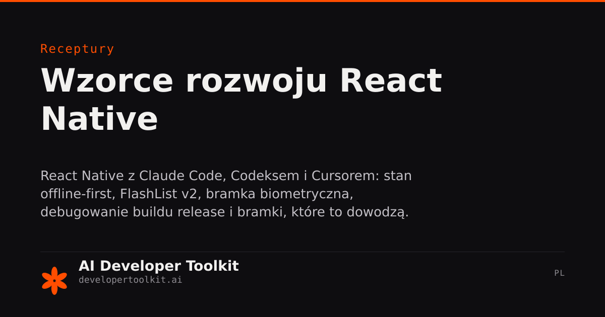 Wzorce Rozwoju React Native | Developer Toolkit