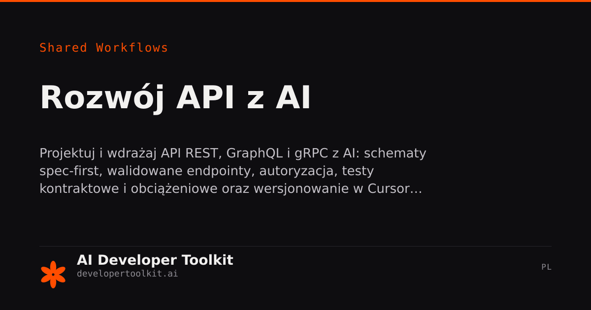 Rozwój API z AI | Developer Toolkit